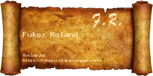 Fuksz Roland névjegykártya